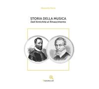 Storia della musica. Dall'antichità al Rinascimento