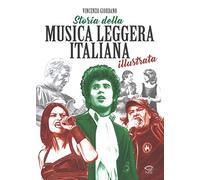 Storia della musica leggera italiana illustrata