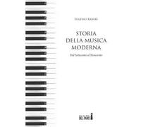 Storia della musica moderna. Dal Settecento al Novecento