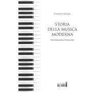 Storia della musica moderna. Dal Settecento al Novecento - 2019 -