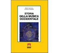 Storia della musica occidentale. Per i Licei a indirizzo socio-psico-pedag...