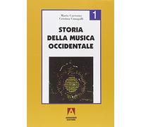 Storia della musica occidentale. Per i Licei a indirizzo socio-psico-pedag...