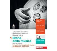 Storia della musica. Per le Scuole superiori. Con e-book. Con espansione online. Le funzioni e i luoghi della musica dal Medioevo al Seicento (Vol. 1)