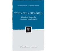 Storia della pedagogia. Questioni di metodo e momenti paradigmatici