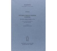 Storia della Persia. L'India. Testo greco a fronte
