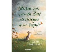 Storia della piccola Bun che inseguì il suo sogno