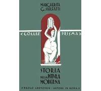 Storia della pittura moderna. Ediz. limitata. Con vvolume analisi storico