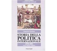 Storia della politica internazionale. 1870-2001