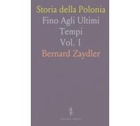 Storia della Polonia: Fino Agli Ultimi Tempi