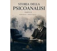 STORIA DELLA PSICOANALISI: PARTE II