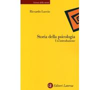 Storia della psicologia. Un'introduzione - Luccio Riccardo