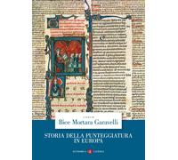 Storia della punteggiatura in Europa - [Gius. Laterza & Figli]