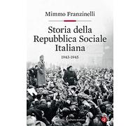 Storia della Repubblica Sociale Italiana 1943-1945