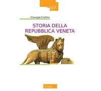 Storia della Repubblica Veneta. Nuova ediz.