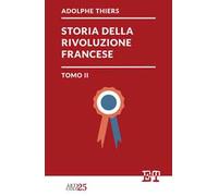 Storia della Rivoluzione francese. Vol. 2