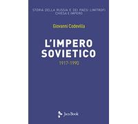 Storia della Russia e dei paesi limitrofi. Chiesa e impero. L'impero sovietico (1917-1990) (Vol. 3)