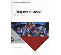 Storia della Russia e dei paesi limitrofi. Chiesa e impero. Vol. 3: L'impero sovietico (1917-1990)
