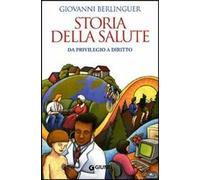Storia della salute. Da privilegio a diritto