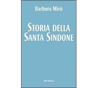 Storia della santa Sindone
