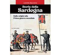 Storia della Sardegna. Dalle origini alla Prima guerra mondiale