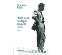 Storia della Sardegna sabauda. 1720-1847