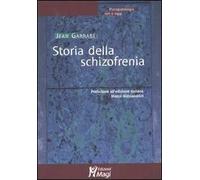 Storia della schizofrenia