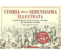 Storia della Serenissima illustrata