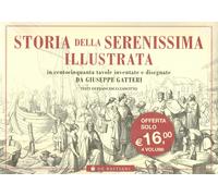 Storia della Serenissima illustrata - AA.VV.