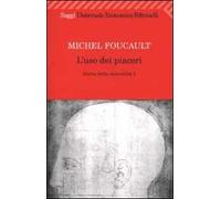 Storia della sessualità. Vol. 2: uso dei piaceri, L'.