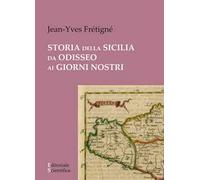 Storia della Sicilia da Odisseo ai giorni nostri