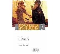 Storia della spiritualità. Vol. 3: I Padri.