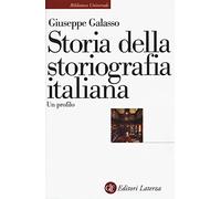 Storia della storiografia italiana. Un profilo