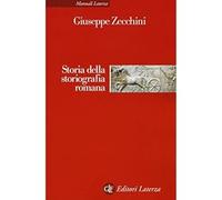 Storia della storiografia romana [Paperback] [May 19, 2016] Zecchini, Giuseppe