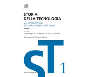 Storia della tecnologia. Vol. 1-1 - Singer C. (cur.); Holmyard E. J. (cur....