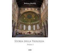 Storia della teologia. Vol. 1