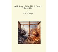 Storia della Terza Repubblica francese (Libri classici)