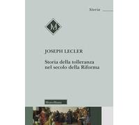 Storia della tolleranza nel secolo della Riforma