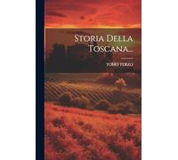 Storia Della Toscana...