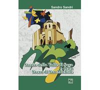Storia della Valle di Susa e della sacra di San Michele