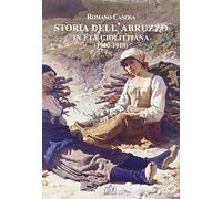 Storia dell'Abruzzo in età giolittina (1900-1918)