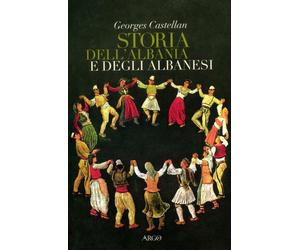 Storia dell'Albania e degli albanesi - Castellan Georges