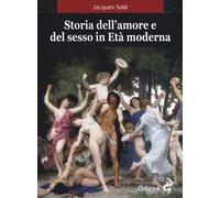 Storia dell'amore e del sesso in età moderna