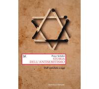 Storia dell'antisemitismo. Dall'antichità a oggi - 2022 - Donzell