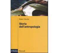 Storia dell'antropologia - Deliège Robert