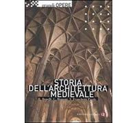 Storia dell'architettura medievale. L'Occidente Europeo