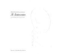 Storia dell'architettura nel Veneto. Il Settecento. Ediz. illustrata