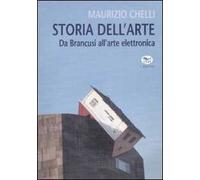 Storia dell'arte. Da Brancusi all'arte elettronica