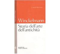 Storia dell'arte dell'antichità. Testo tedesco a fronte