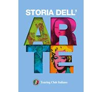 Storia dell'arte. Ediz. a colori