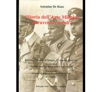 Storia dell'arte militare attraverso i secoli. In appendice: Storia e tecnica della guerra sovversiva (Vol. 3)